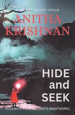 Anitha Krishnan - Hide-and-Seek, Häftad