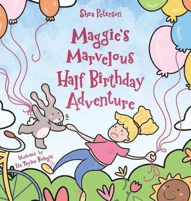 bokomslag Maggie's Marvelous Half Birthday Adventure