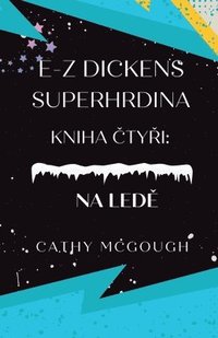 bokomslag E-Z Dickens Superhrdina Kniha ?ty?i Czech Edition