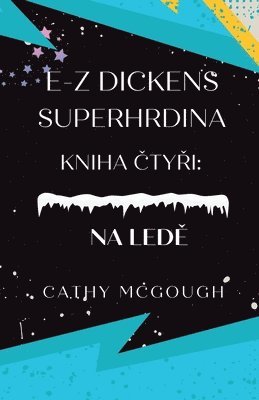 bokomslag E-Z Dickens Superhrdina Kniha ?ty?i Czech Edition