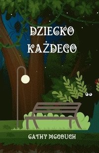 bokomslag Dziecko Ka&#379;dego