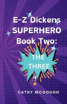 bokomslag E-Z Dickens Superhero Book 2
