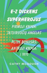 bokomslag E-Z Dickens Superherojus 1 IR 2 Knyga Lithuanian Edition