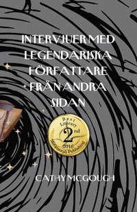 bokomslag Intervjuer Med Legendariska Författare Från Andra Sidan Swedish Edition