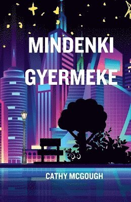 bokomslag Mindenki Gyermeke