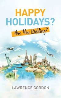 bokomslag Happy Holidays?