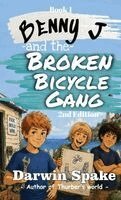 Darwin Spake - Benny J and the Broken Bicycle Gang, Inbunden