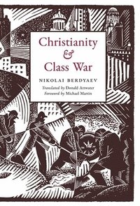 bokomslag Christianity and Class War