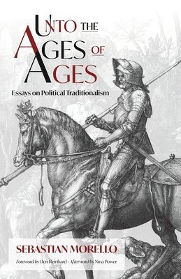Sebastian Morello - Unto the Ages of Ages, Häftad