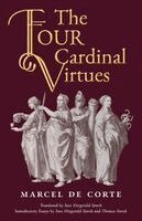 Marcel de Corte - Four Cardinal Virtues, Häftad