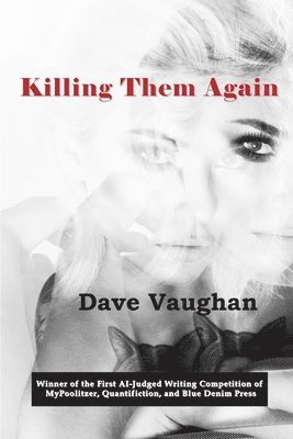 Dave Vaughan - Killing Them Again, Häftad