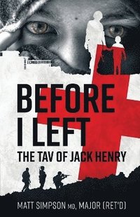 bokomslag Before I Left: The TAV of Jack Henry