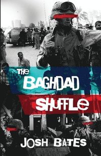 bokomslag The Baghdad Shuffle