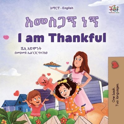 Shelley Admont, Kidkiddos Books, KidKiddos Books - I am Thankful (Amharic English Bilingual Children's Book), Häftad