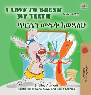 Shelley Admont, Kidkiddos Books, KidKiddos Books - I Love to Brush My Teeth (English Amharic Bilingual Book for Kids), Inbunden