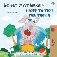 bokomslag I Love to Tell the Truth (Amharic English Bilingual Book for Kids)
