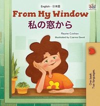 bokomslag From My Window (English Japanese Bilingual Kids Book)
