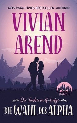 Vivian Arend - Wahl des Alpha, Häftad