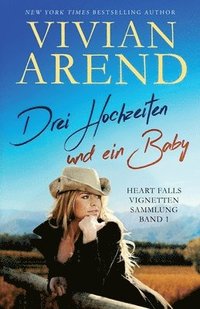 bokomslag Drei Hochzeiten und ein Baby