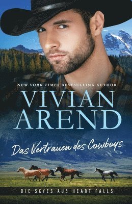Vivian Arend - Vertrauen des Cowboys, Häftad
