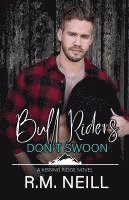 bokomslag Bull Riders Don't Swoon