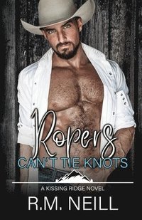 bokomslag Ropers Can't Tie Knots