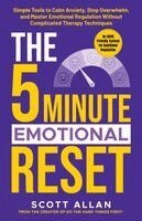 Scott Allan - 5-Minute Emotional Reset, Häftad