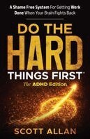 Allan - Do the Hard Things First, Häftad
