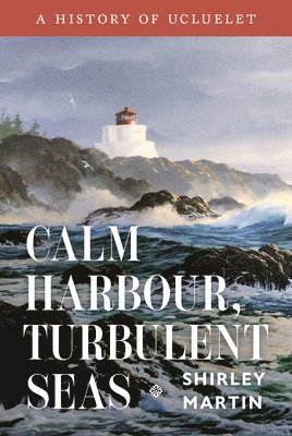 bokomslag Calm Harbour, Turbulent Seas