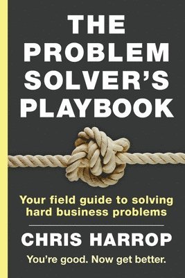Chris Harrop - Problem Solver's Playbook, Häftad