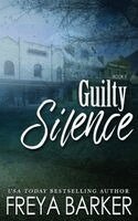 Freya Barker - Guilty Silence, Häftad