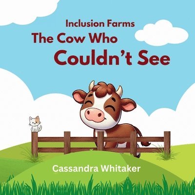Cassandra Whitaker - Cow Who Couldn't See, Häftad