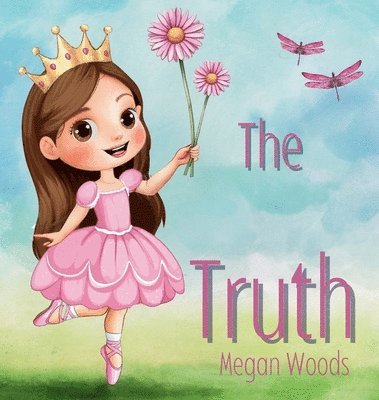 Megan Woods - Truth - for Children, Inbunden