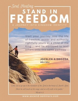 Stand in Freedom - a Journey into Kingdom Identity 1