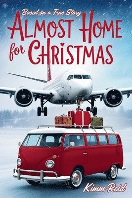 Kimm Reid - Almost Home for Christmas, Häftad