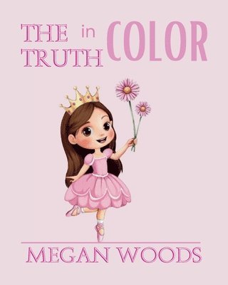 Truth in Color 1