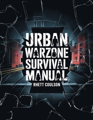 bokomslag Urban Warzone Survival Manual