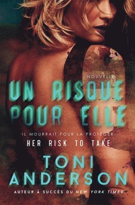 bokomslag Un risque pour elle