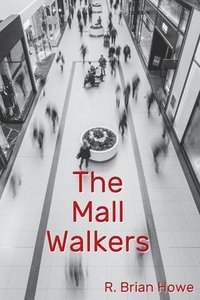 bokomslag The Mall Walkers