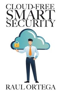 bokomslag Cloud-Free Smart Security