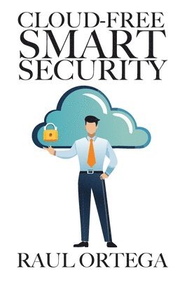bokomslag Cloud-Free Smart Security