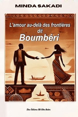 bokomslag L'amour au-delà des frontières dit Boumbéri