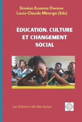 bokomslag Éducation, Culture et changement social