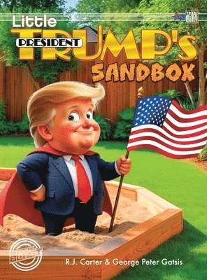 bokomslag Little President Trump's Sandbox (Deluxe)