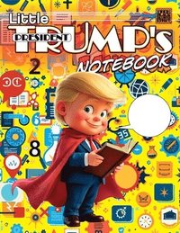 bokomslag Little President Trump's Notebook (softcover)