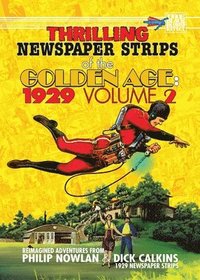 bokomslag Thrilling Newspaper Strips of the Golden Age, 1929 Volume 2 (Digest)