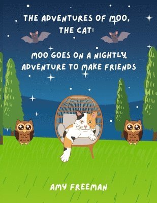 Amy Freeman - Adventures of Moo, The Cat, Häftad