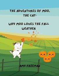 bokomslag Adventures of Moo, The Cat