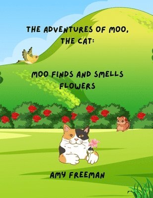 Amy Freeman - Adventures of Moo, The Cat, Häftad