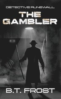 bokomslag Detective Runewall: The Gambler